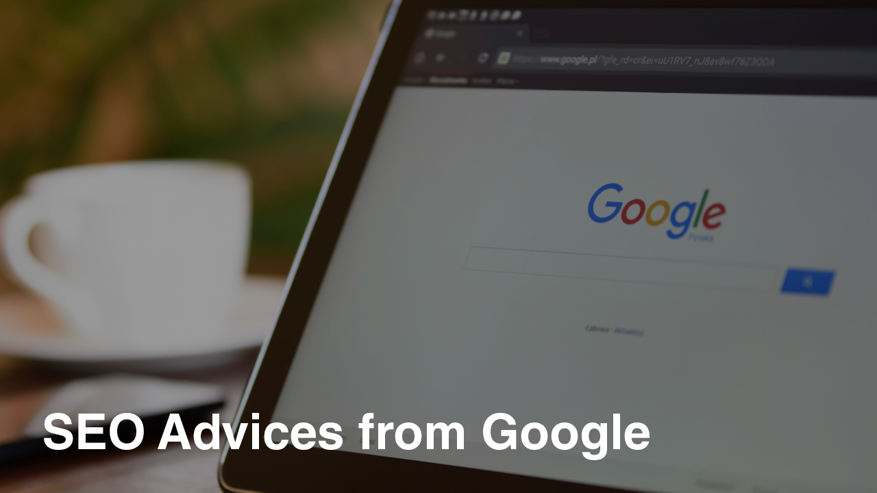 SEO Advices from Google