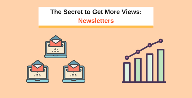 The Secret to Get More Views_ Newsletters